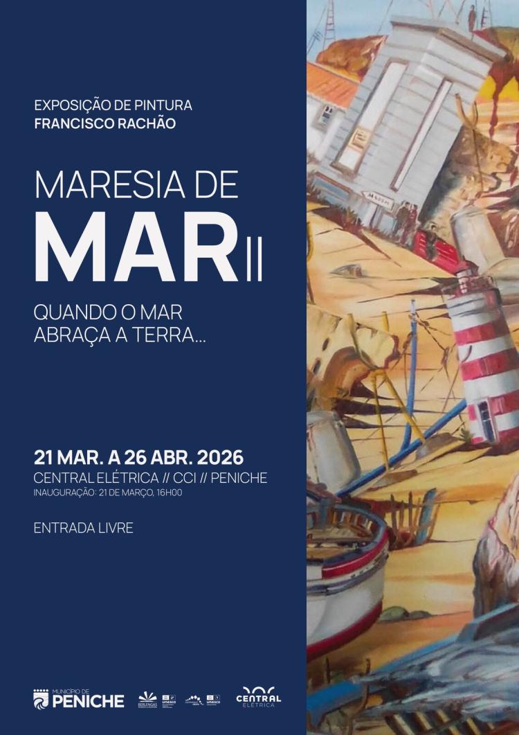 Exposição Maresia de Mar II, de Francisco Rachão