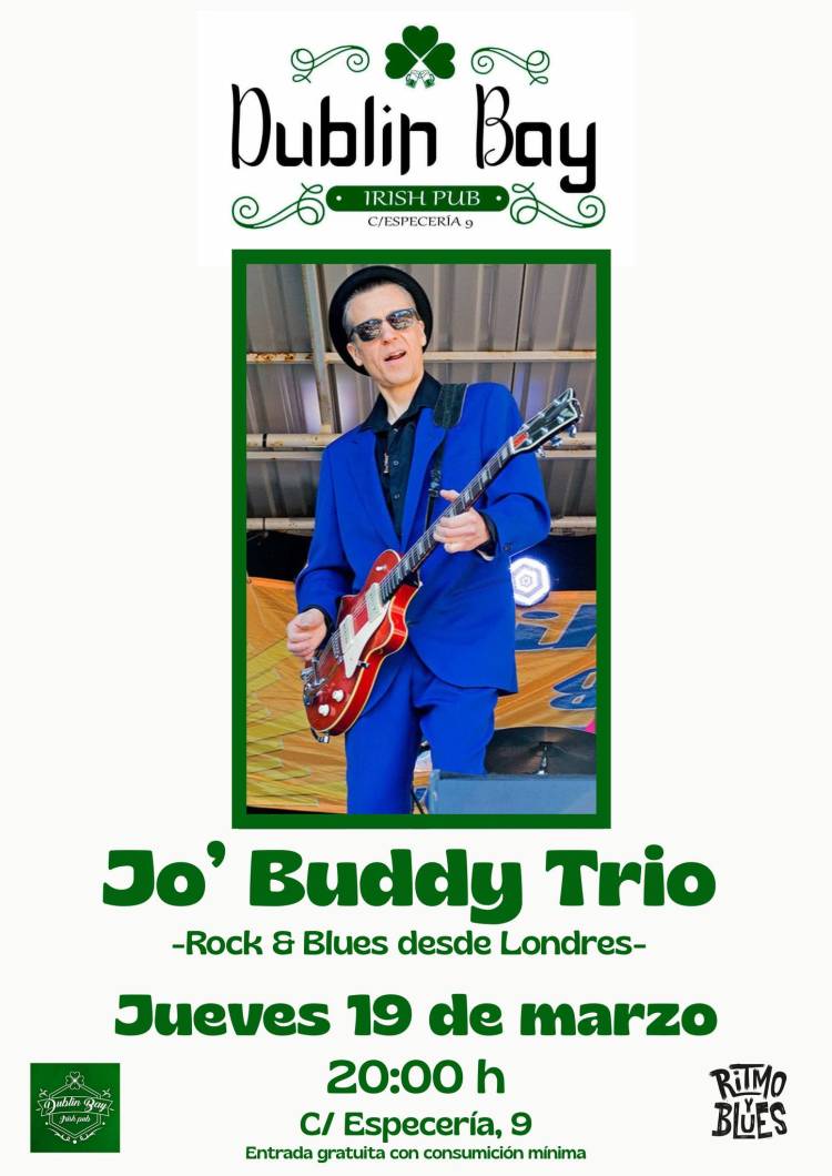 Concierto de Jo' Buddy Trio en THE DUBLIN BAY + fiesta San Patricio - Guiness