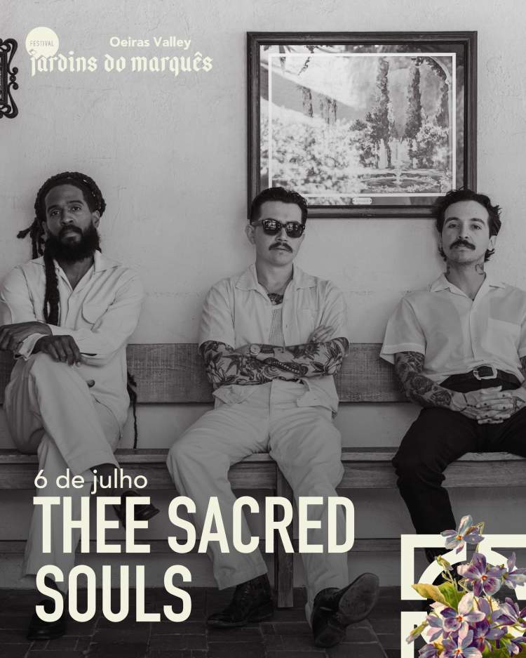 FESTIVAL JARDINS DO MARQUÊS 2026 - THEE SACRED SOULS + ORACLE SISTERS