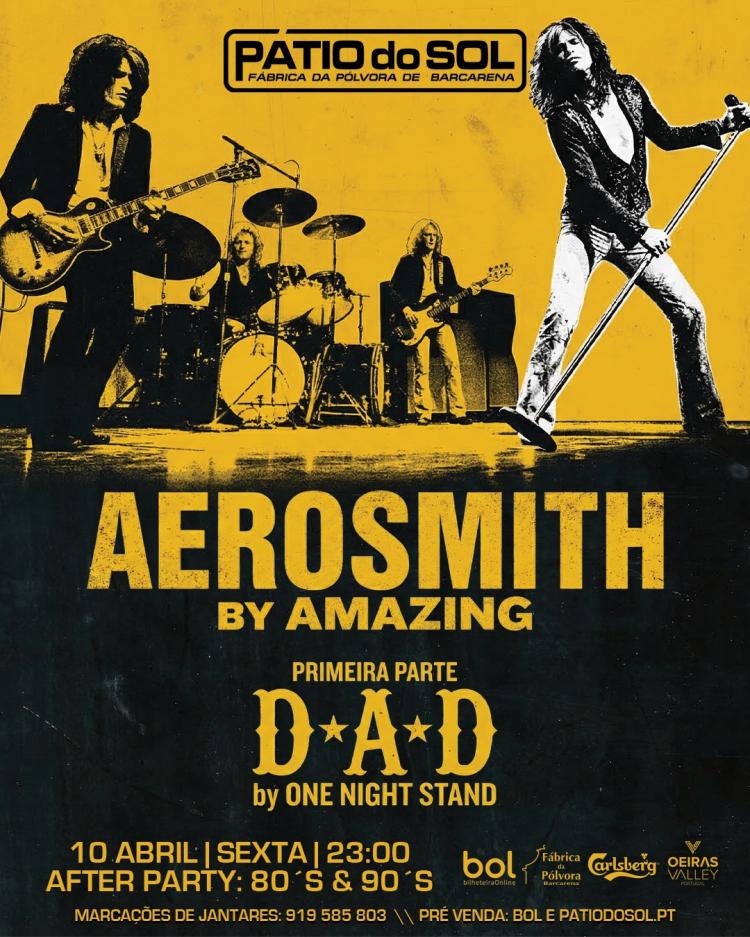 Amazing - Tributo AEROSMITH | 1ª Parte: O.N.S. 'D-A-D' | After Party: 80´s & 90´S 