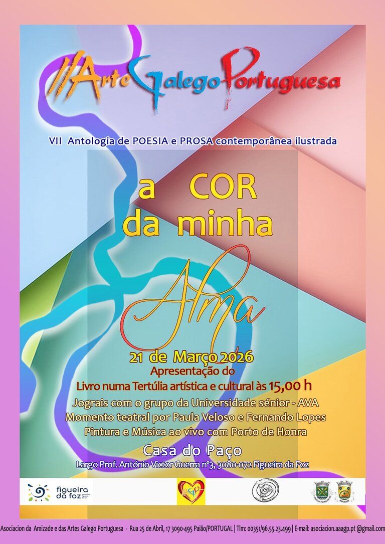 Lançamento da VII Antologia de Poesia e Prosa Contemporânea Ilustrada, “A Cor da Minha Alma”
