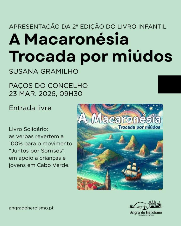 Apresentação de livro: A Macaronésia – Trocada por Miúdos