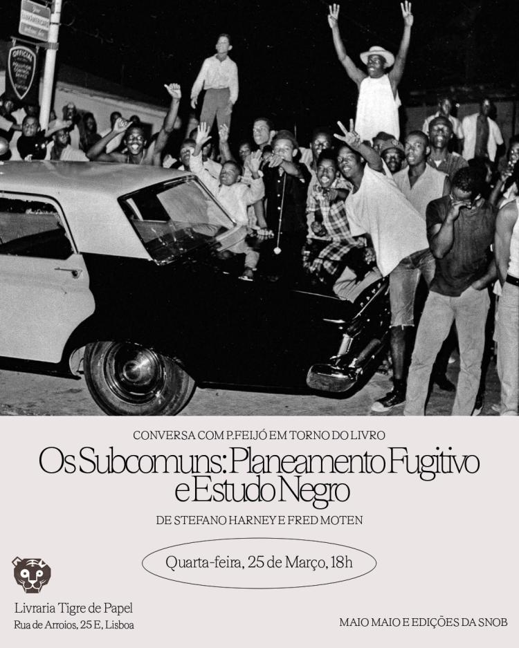 Conversa | Os Subcomuns: Planeamento Fugitivo e Estudo Negro, de Stefano Harney e Fred Moten