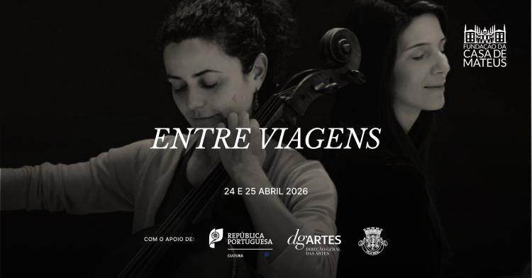 ENTRE VIAGENS / Ana Raquel Pinheiro e Carolina Gaspar 