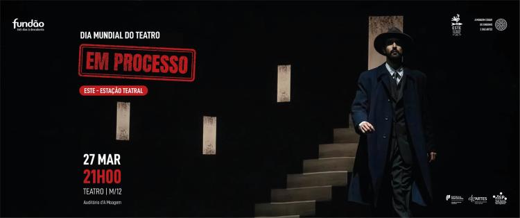 Dia Mundial do Teatro | Peça de Teatro 'EM PROCESSO'