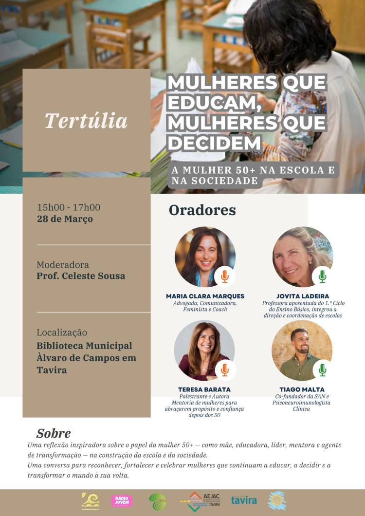 Tertúlia| Mulheres que Educam, Mulheres que Decidem - A mulher 50+na escola e na sociedade