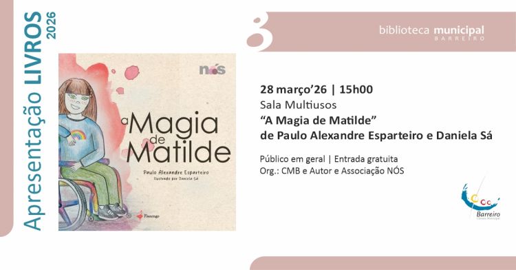 Lançamento do livro “A Magia de Matilde”