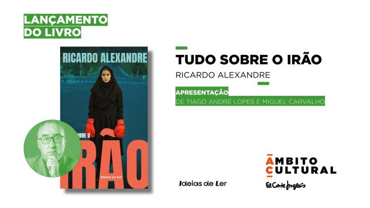 Tudo sobre o Irão de Ricardo Alexandre