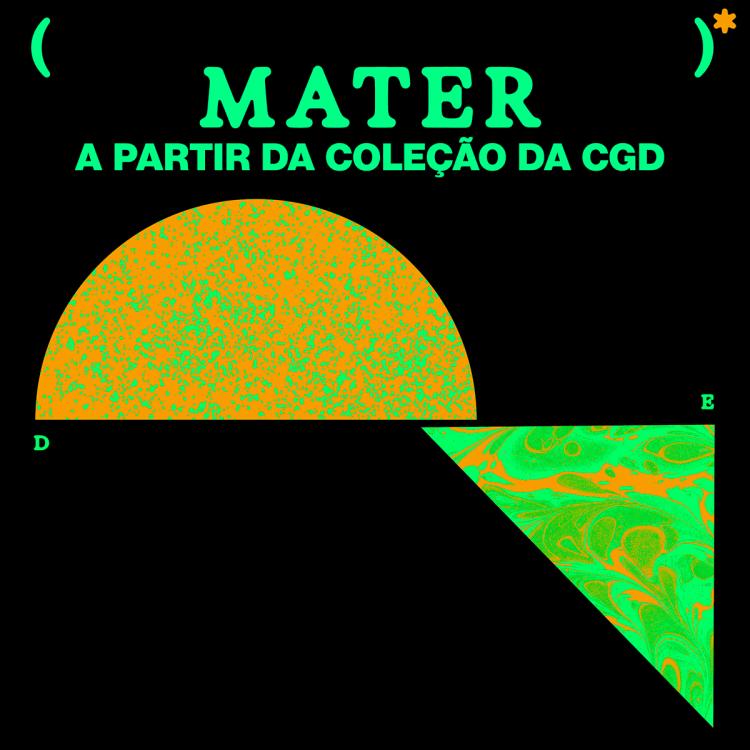 Exposição: MATER, a partir da Coleção da CGD