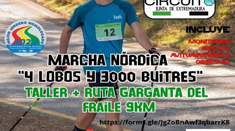 MARCHA NORDICA 4 LOBOS Y 3000 BUITRES