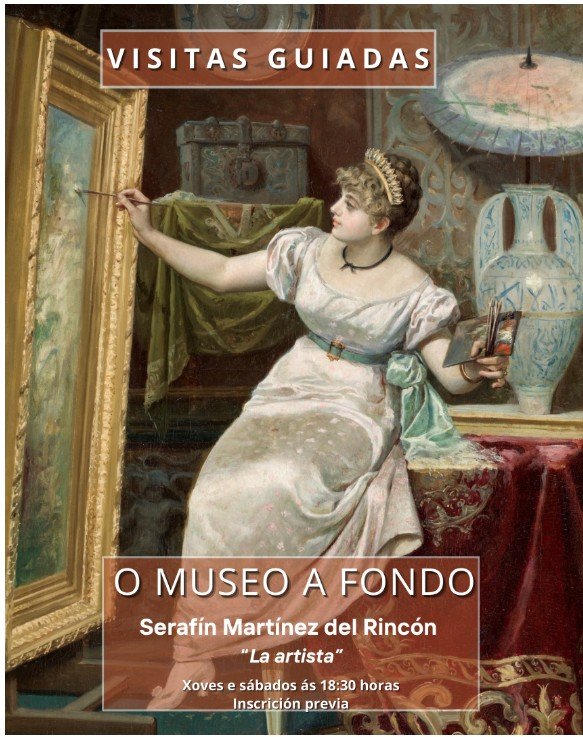 O Museo a fondo. Serafín Martínez del Rincón y Trives