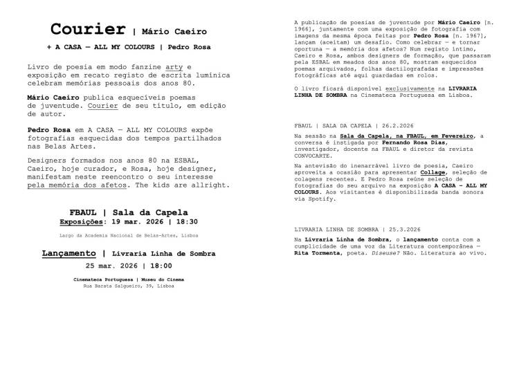  COURIER | Mário Caeiro. + A CASA — ALL MY COLOURS | Pedro Rosa