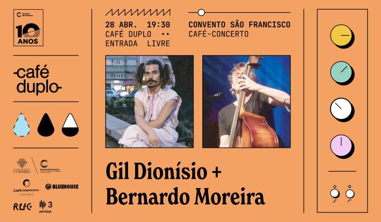 Café Duplo #37 | Gil Dionísio + Bernardo Moreira