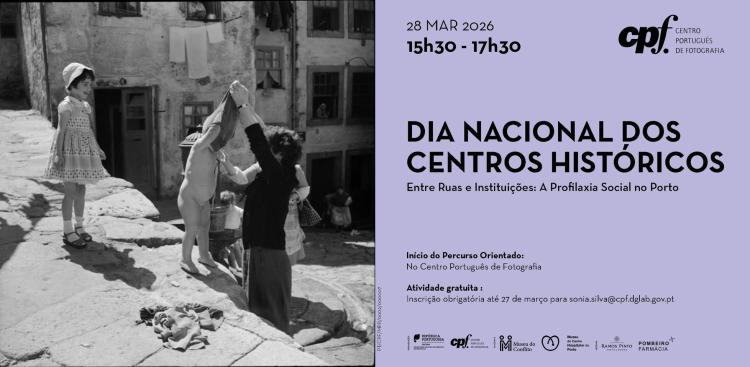 DNCH 2026_ Percurso Guiado_Entre Ruas e Instituições: A Profilaxia Social no Porto 