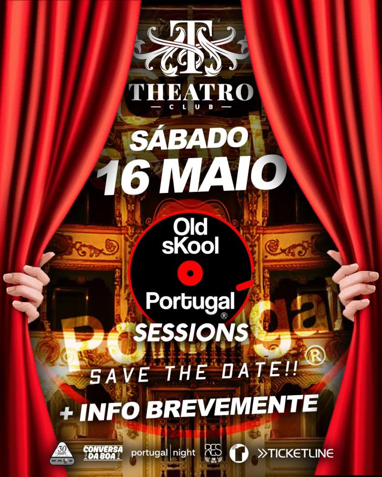  Old sKool Sessions no Theatro Club 