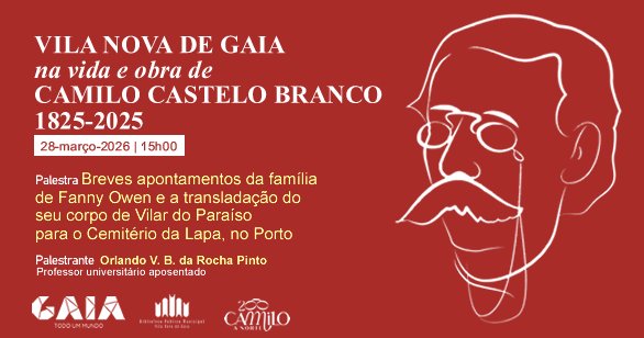 'Breves apontamentos da família de Fanny Owen e a transladação do seu corpo de Vilar do Paraíso para o Cemitério da Lapa, no Porto”