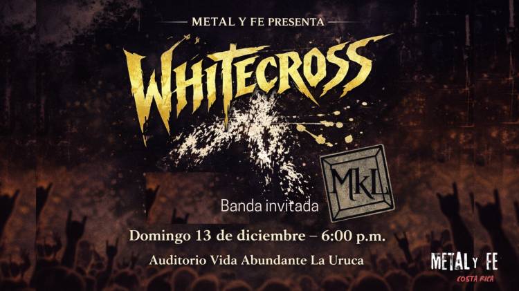  Whitecross & MKL en concierto – Noche especial 