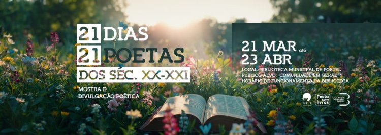 21 Dias, 21 Poetas dos Séc. XX-XXI – Mostra e Divulgação Poética
