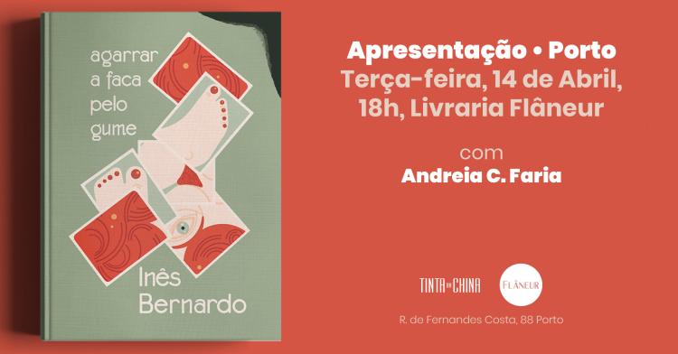 Apresentação: Agarrar a Faca pelo Gume de Inês Bernardo
