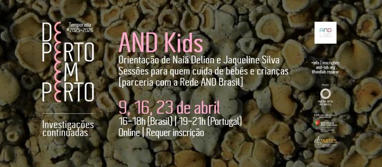 De Perto em Perto: AND Kids | Sessões online gratuitas
