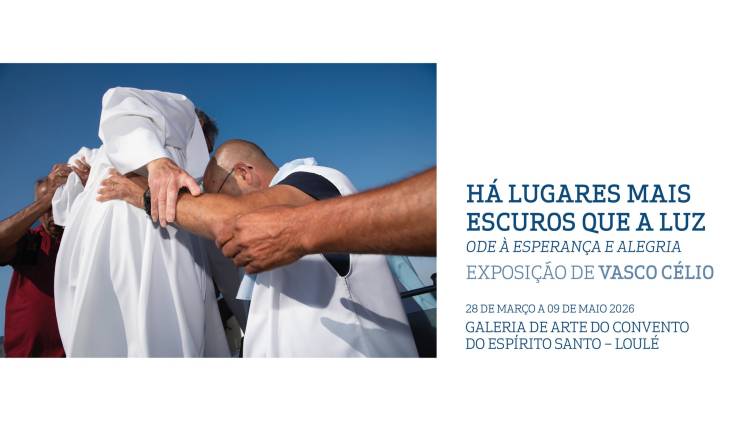 Inauguração exposição 'HÁ LUGARES MAIS ESCUROS QUE A LUZ: Ode à Esperança e Alegria' de Vasco Célio