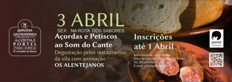 Açordas e Petiscos ao Som do Cante – Na Rota dos Sabores