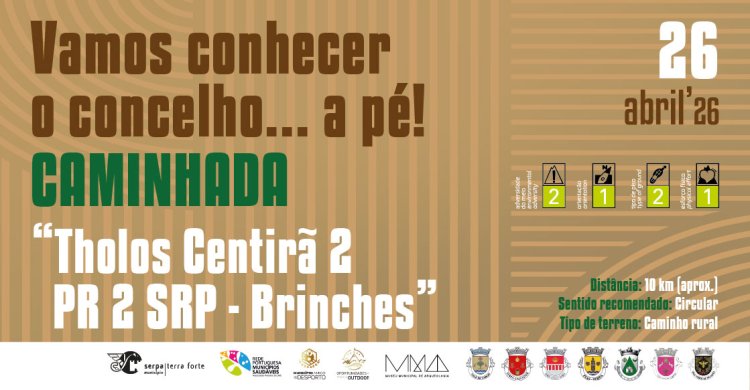 Vamos conhecer  o concelho... a pé! Caminhada “Tholos Centirã 2 PR 2 SRP - Brinches”