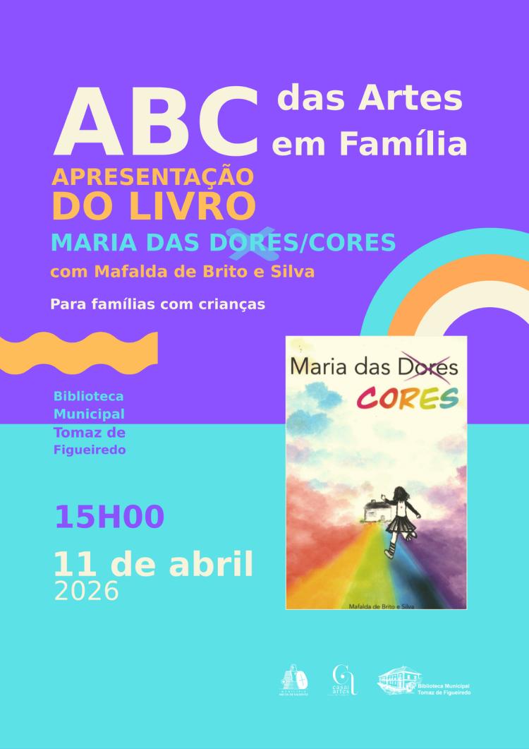 ABC das Artes em Família - Apresentação do livro “MARIA DAS DORES/CORES” de Mafalda de Brito e Silva