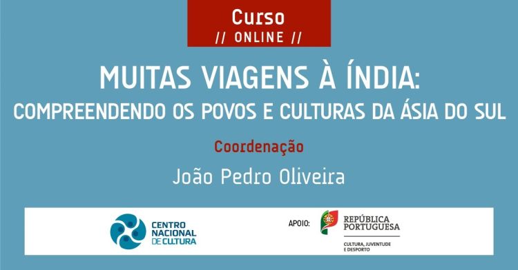 [Curso online] - Muitas viagens à Índia: compreendendo os povos e culturas da Ásia do Sul