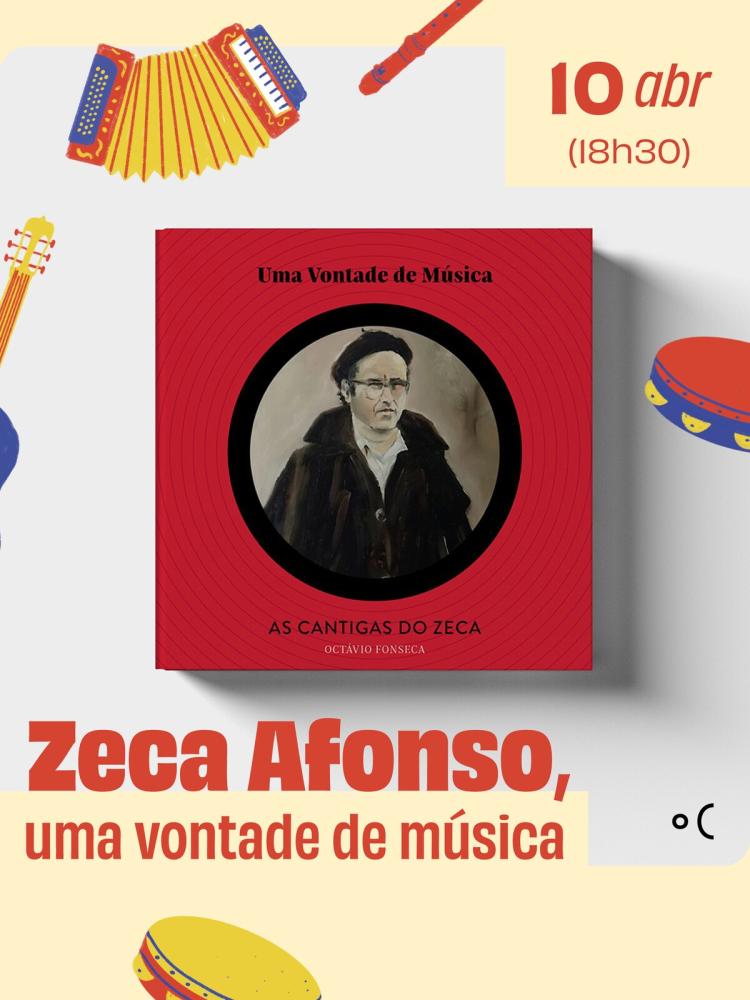Zeca Afonso, uma vontade de música