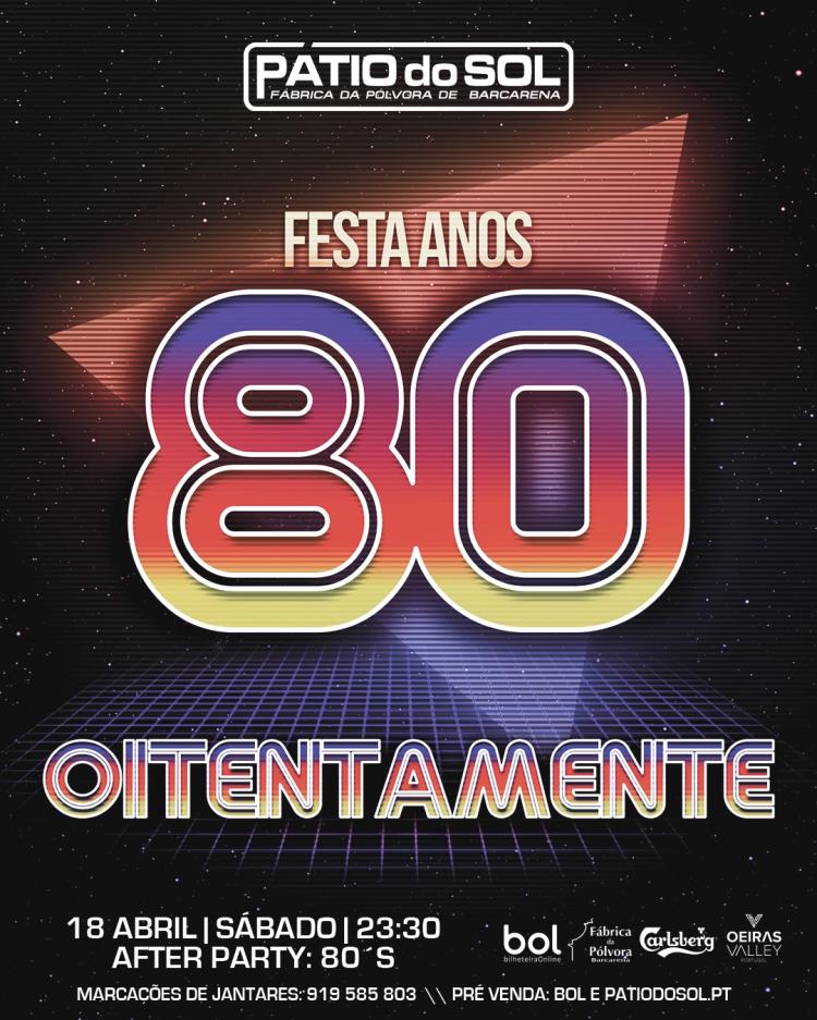 FESTA ANOS 80 com Oitentamente | After Party: 80´s