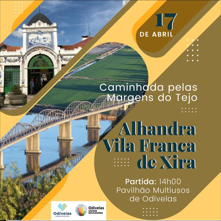 CAMINHADA PELAS MARGENS DO TEJO - Alhandra – Vila Franca de Xira | Inscrições