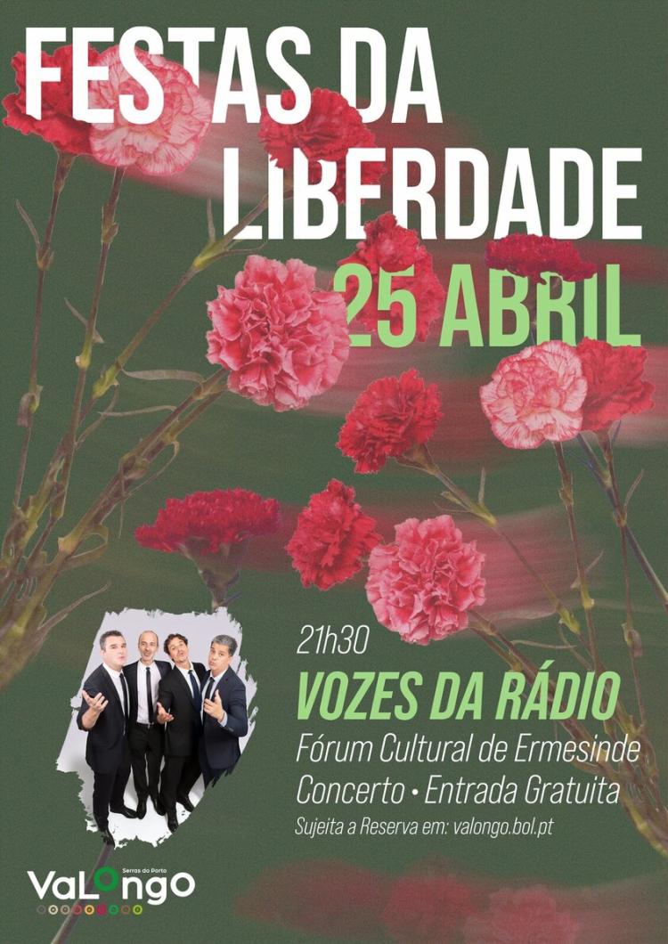 Festas da Liberdade com concerto do quarteto do Porto 'Vozes da Rádio'