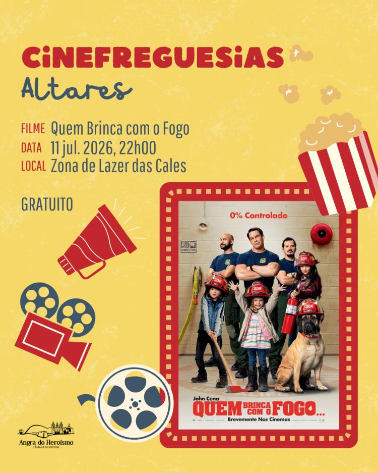 Cinema: Quem Brinca com o Fogo — Cinefreguesias nos Altares (2026)