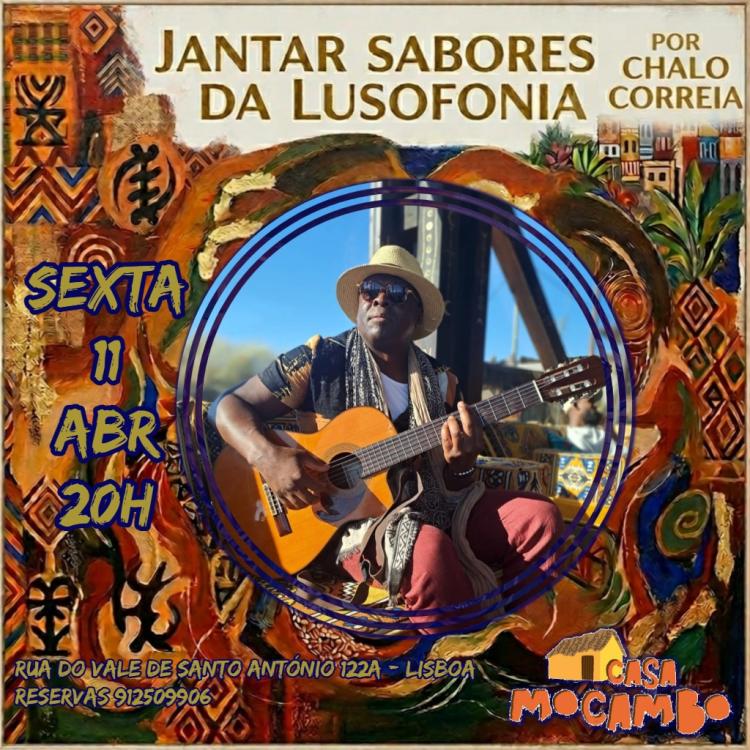 Jantar Sabores da Lusofonia com Chalo Correia