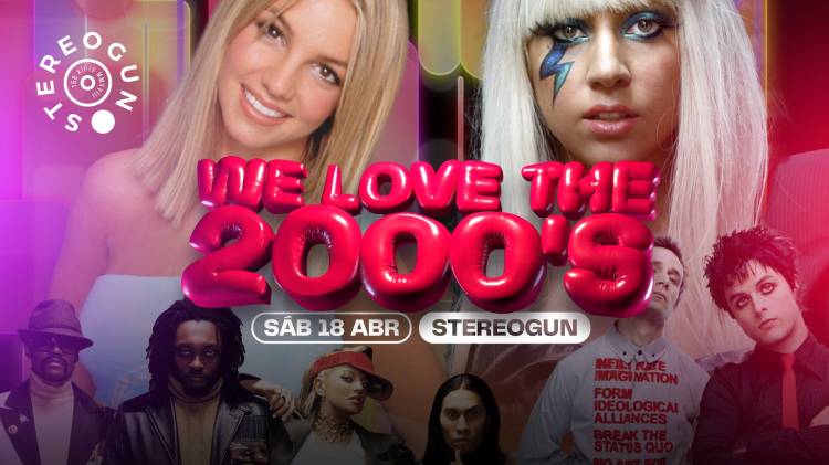 WE LOVE THE 2000'S na Stereogun, Leiria
