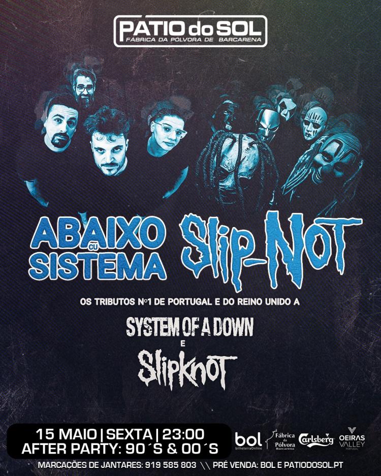 Tributos SYSTEM OF A DOWN & SLIPKNOT - Abaixo Cu Sistema & SLIP NOT | After Party: 90´s & 00´s
