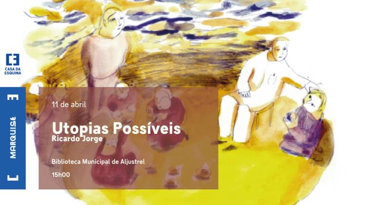«Utopias Possíveis», de Ricardo Jorge