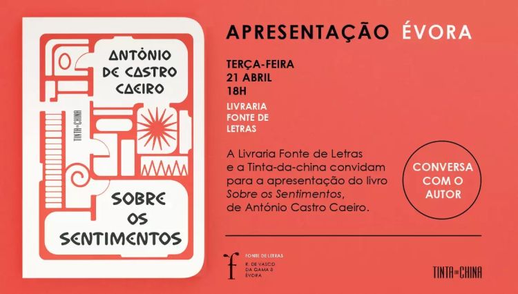 Apresentação do livro “Sobre os Sentimentos”, de António de Castro Caeiro