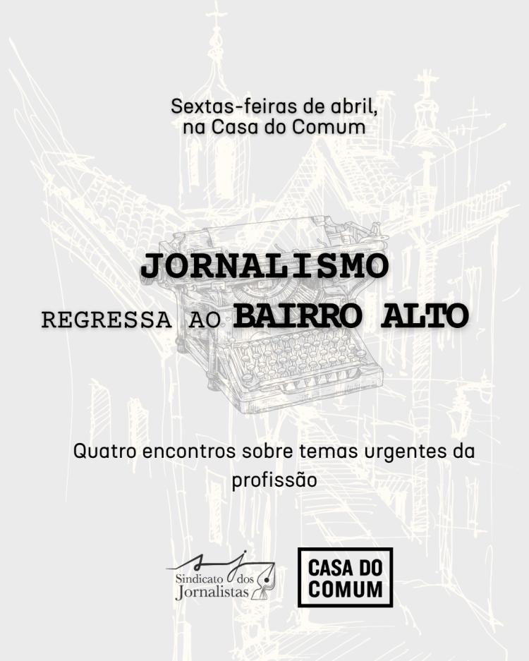 Jornalismo Regressa ao Bairro Alto Conversa