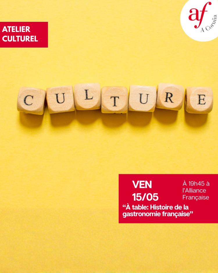 Atelier culturel: À table! Histoire de la gastronomie française
