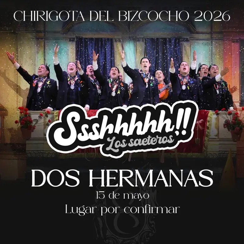 Chirigota del Bizcocho Ssshhh!!! en Dos Hermanas