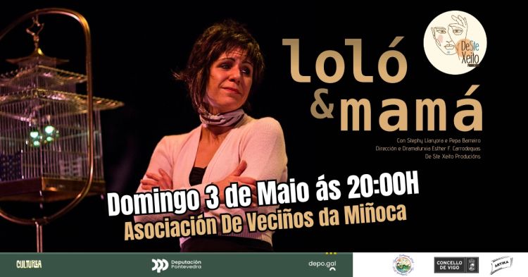 LOLÓ & MAMÁ en Coia Vigo