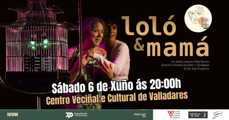 LOLÓ & MAMÁ en Valladares