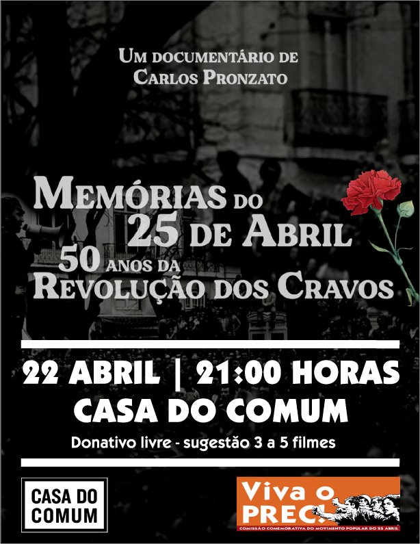 Projeção de “Memórias do 25 de Abril”, de Carlos Pronzato – Coletivo Viva o PREC! Cinema