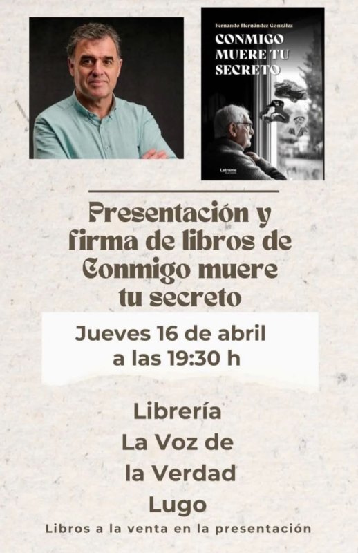 Presentación | 'Conmigo muere tu secreto' de Fernando Hernández González