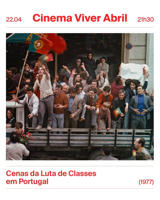 Cinema Viver Abril: Cenas da Luta de Classes em Portugal