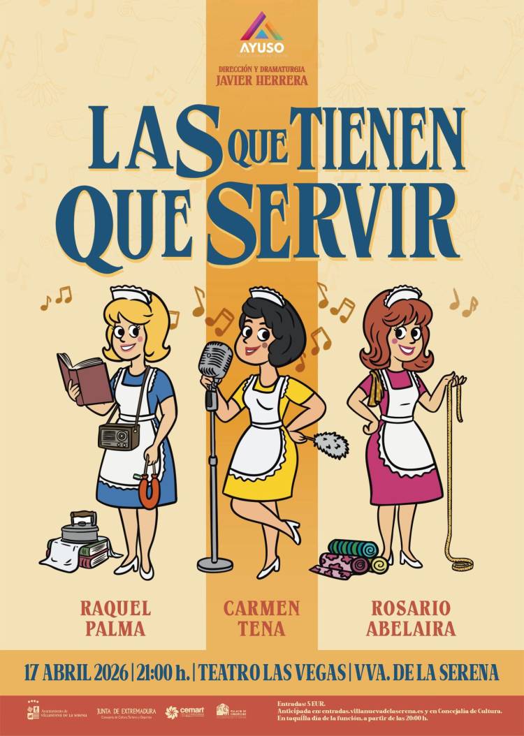 Teatro 'Las que tienen que servir'