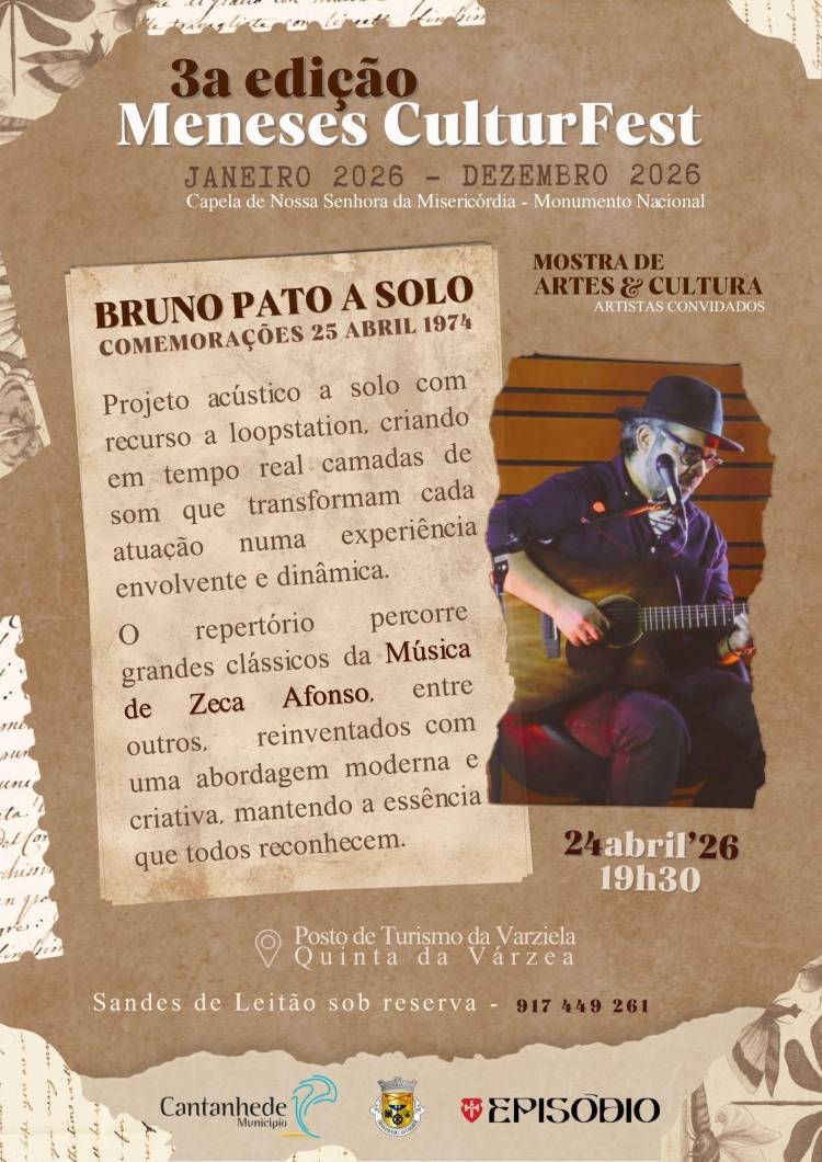3.ª edição do Meneses CulturFest: Bruno Pato a solo (Comemorações 25 Abril 1974)