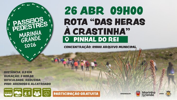 PASSEIO PEDESTRE | Rota 'das Heras à Crastinha' - Pinhal do Rei